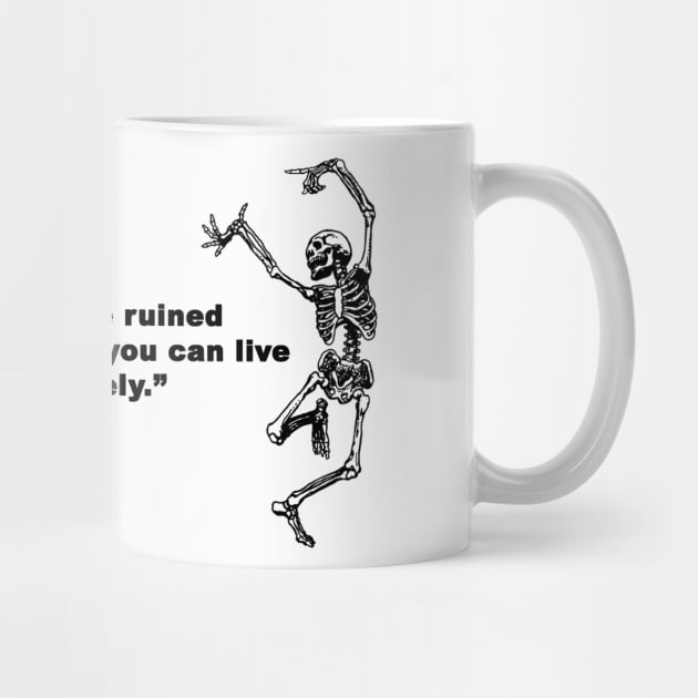 Once you've ruined your reputation, by Existential's Store